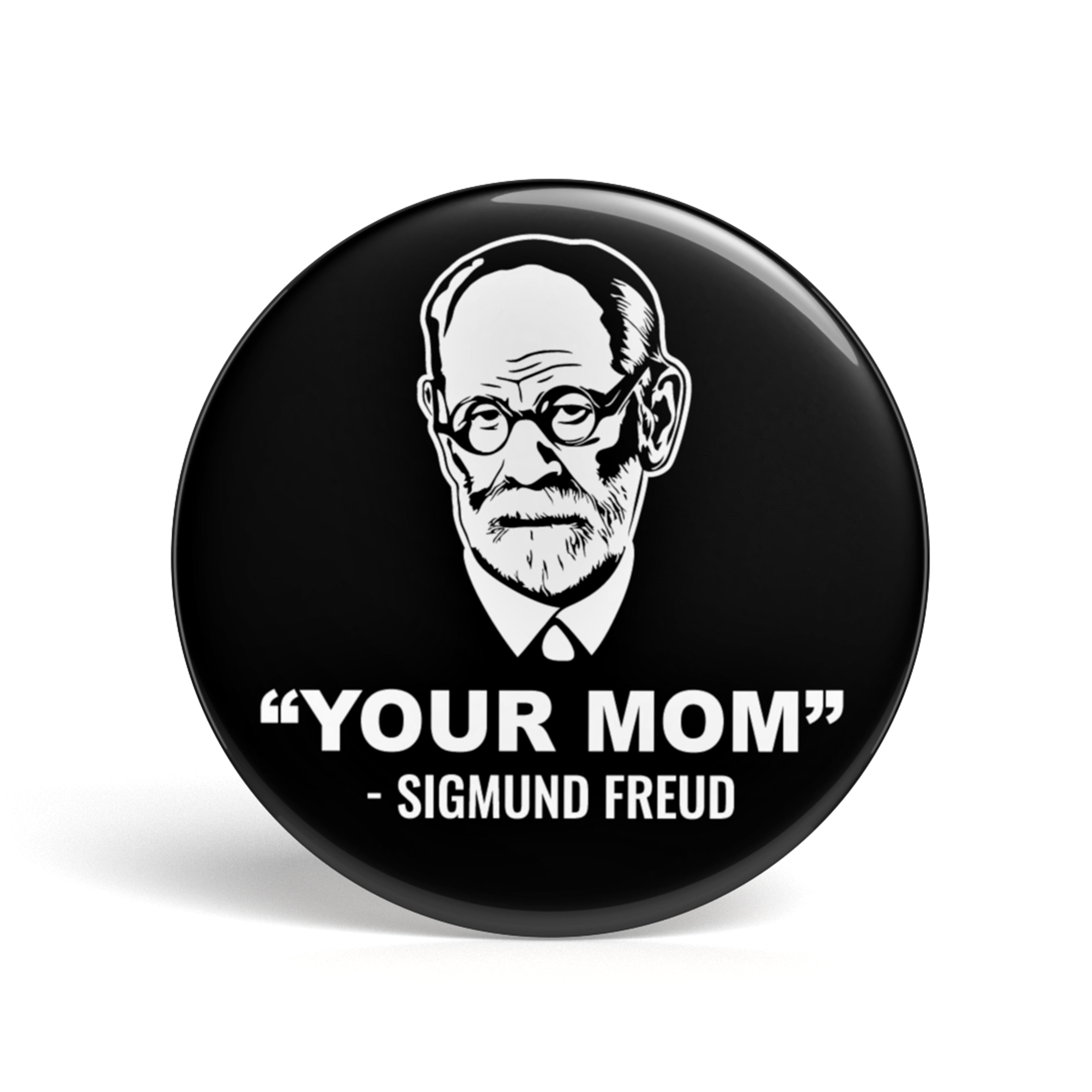 Geek Button Freuds Deine Mutter : 1 Button