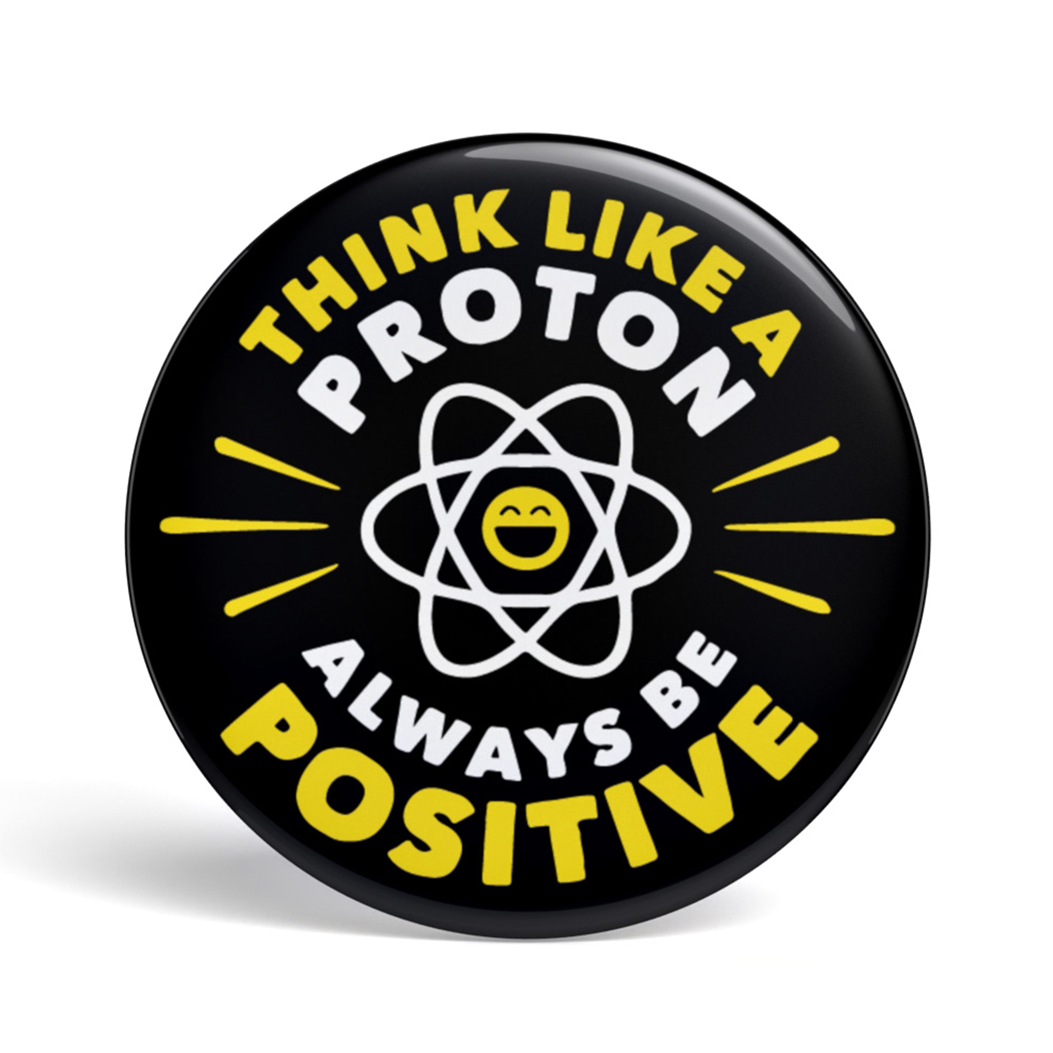 Geek Button Think Like a Proton : 1 Button