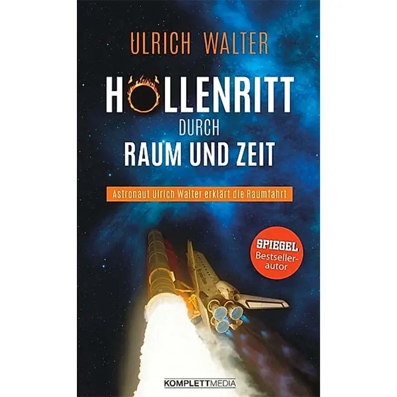 Ulrich Walter – Höllenritt durch Raum und Zeit